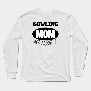 Bowling mom Long Sleeve T-Shirt